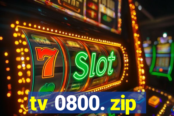 tv 0800. zip